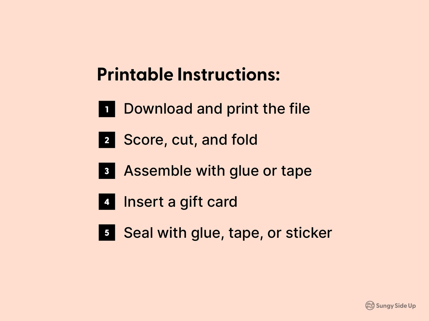 A printable instruction sheet displayed on a peach background shows a simple five-step guide for assembling DIY gift card holders. The steps include downloading the file, scoring and cutting along fold lines, assembling with glue or tape, inserting a gift card, and sealing the holder. This digital guide is designed to help crafters easily create their own printable animal-themed gift card envelopes for birthdays, holidays, or special occasions, using standard home printing supplies.