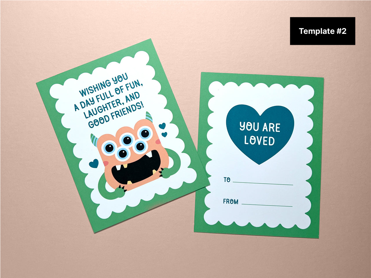 A printable card template featuring an orange monster illustration with multiple eyes and a big smile. Next to it shows the back of the card having a scalloped border that reads, YOU ARE LOVED inside a heart, with blank To and From fields.