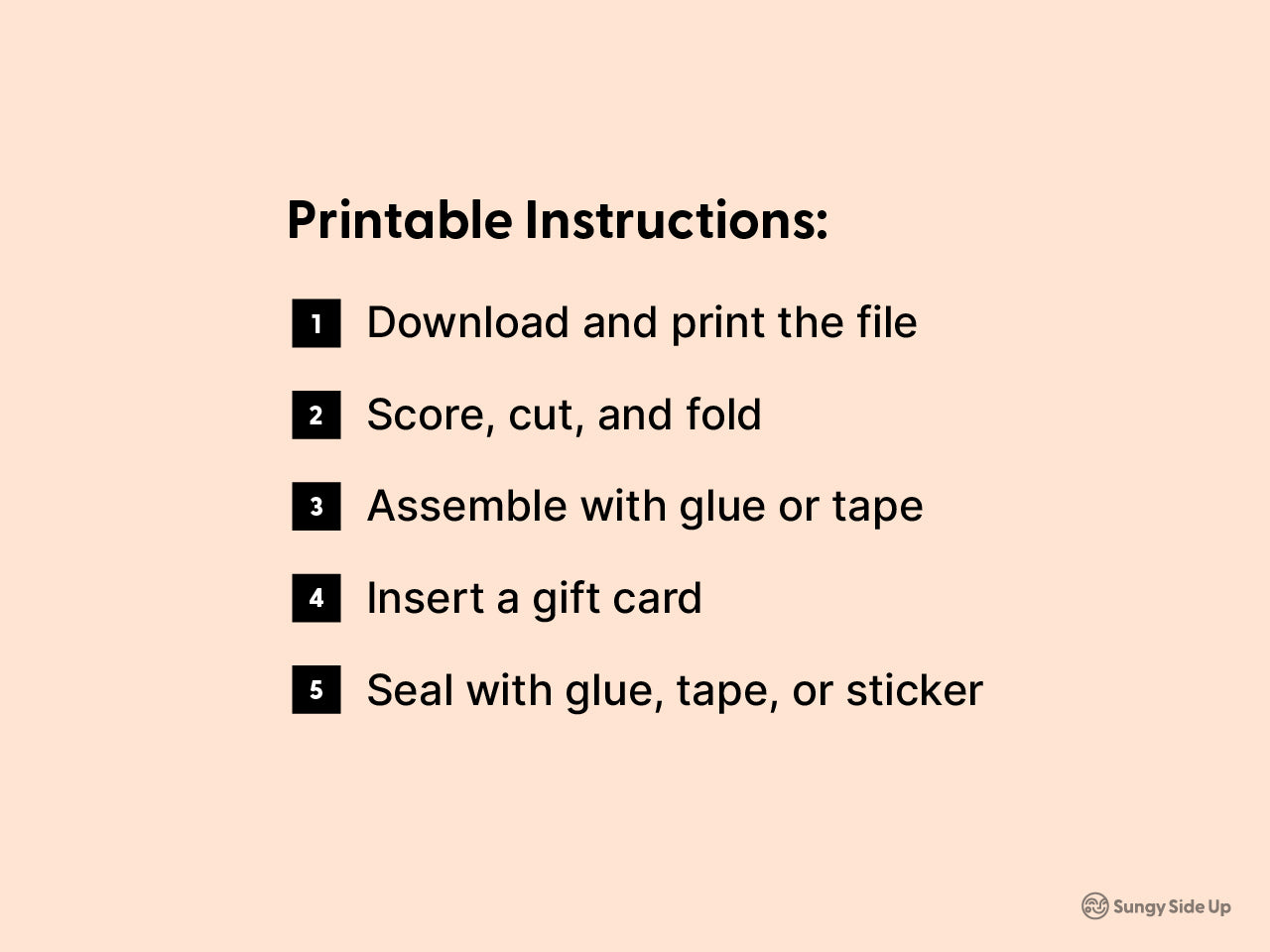 Printable instructions for assembling a cow-themed gift card holder, listed on a peach background. Steps include downloading, printing, cutting, folding, gluing, and sealing the envelope. Ideal for crafters, parents, or teachers looking for a fun, hands-on way to present a gift card. This easy DIY project is delivered as an instant digital file and adds a creative farm animal touch to birthdays or thank-you gifts.