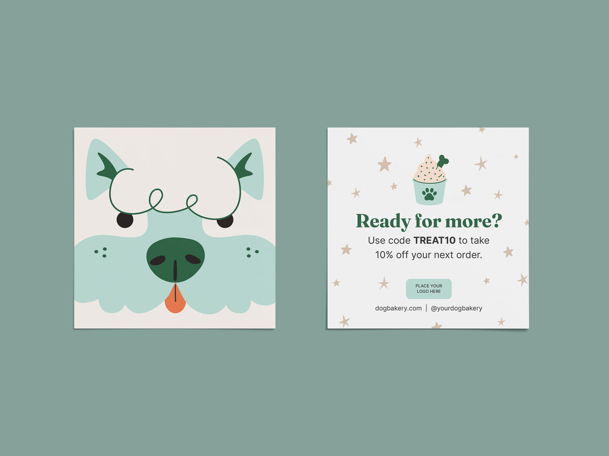 Square dog bakery reorder card template featuring an illustrated mint green dog face on the front and an editable “Ready for more?” discount and reorder message on the back.