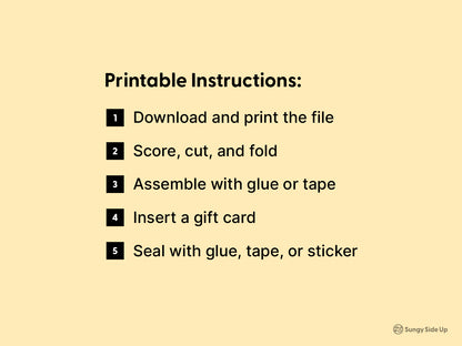 Instructional graphic on a pale yellow background with five clear steps for assembling the printable gift card holder. The list includes downloading and printing the file scoring and cutting folding and assembling with glue or tape inserting the gift card and sealing the holder. The text is styled in black with bold numbers inside black squares for clarity. This image provides a quick visual guide for the DIY process.
