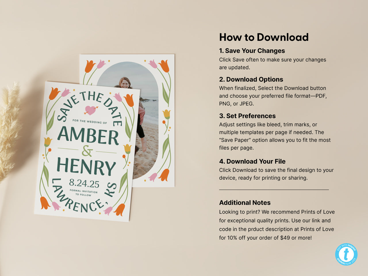 Step by step guide on how to download wedding templates, shown alongside a Save the Date card featuring floral illustrations and a photo insert. Includes instructions for saving, downloading file formats, setting preferences, and saving the design.