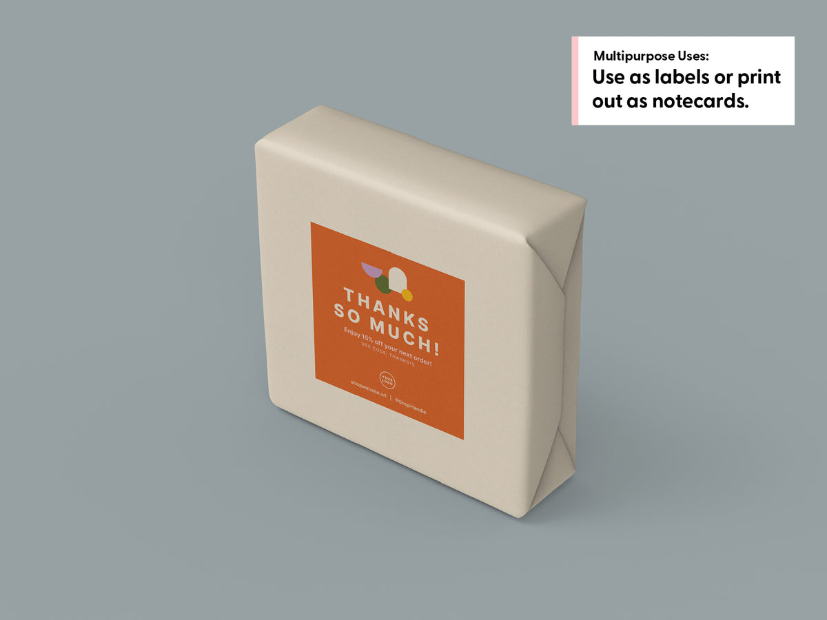 A cream-colored packaging with a square orange packaging label reading 'THANKS SO MUCH!'. A small note in the top right says it can be used in multiple ways such as labels or print out as notecards.