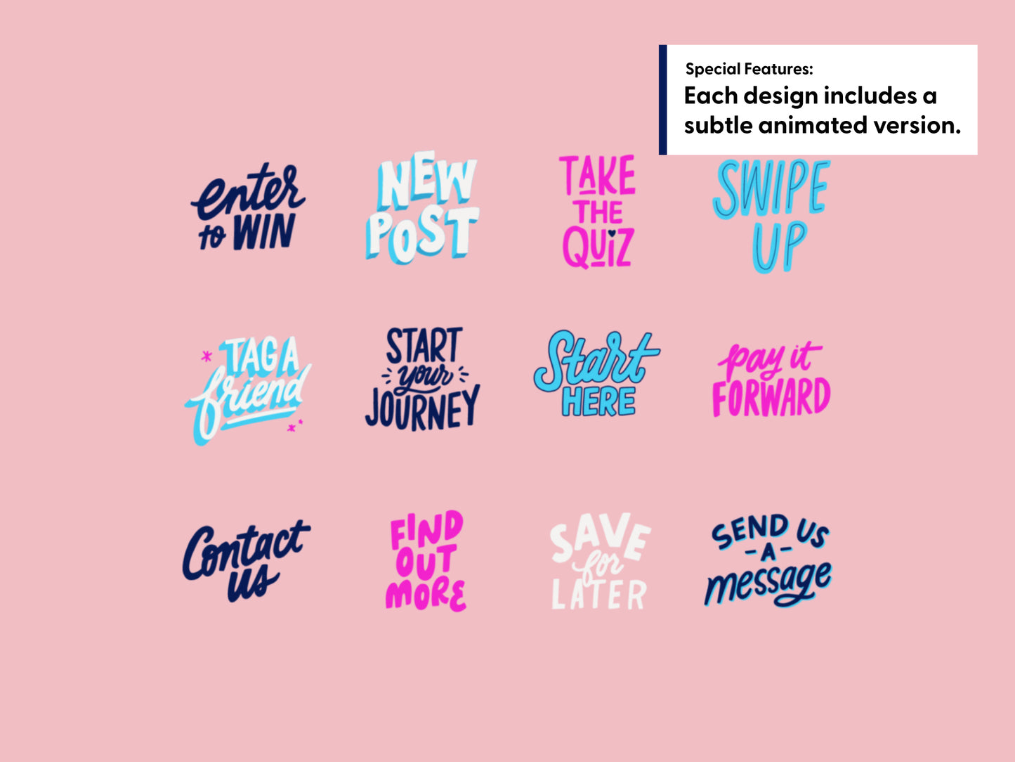 A graphic showing multiple hand-drawn motivational phrase designs in blue, purple, and pink, plus a white box with special features text about animated versions of each design included.