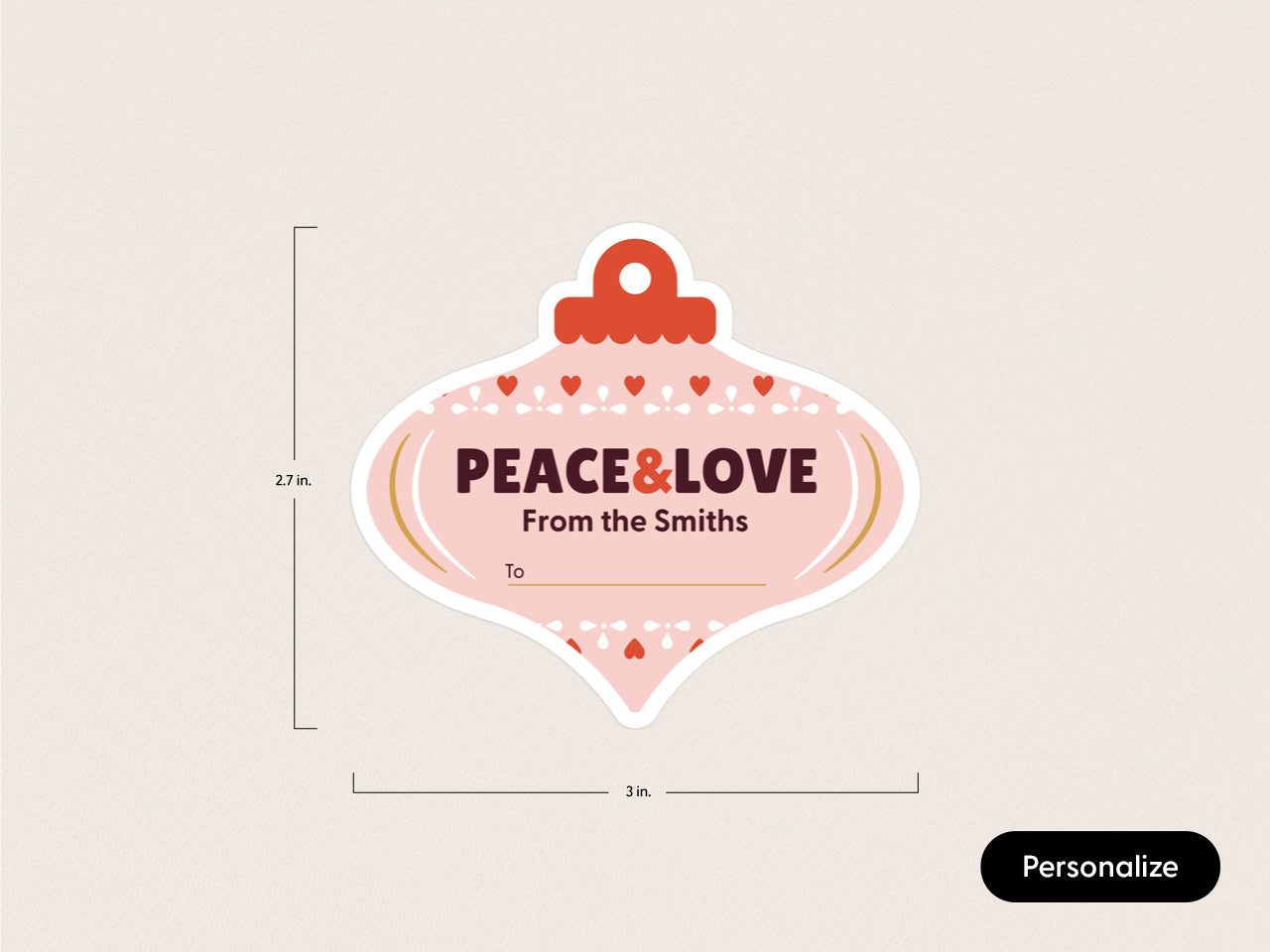 Sizing of pink and red "peace & love" holiday ornament gift labels.