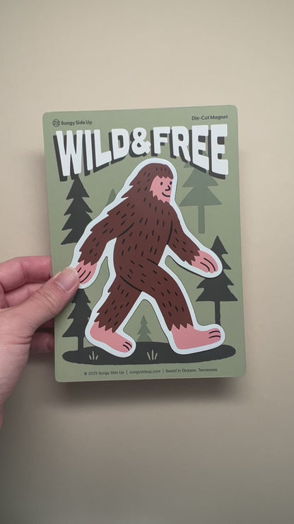"Wild & Free" Big Foot, Sasquatch Die-Cut Magnet
