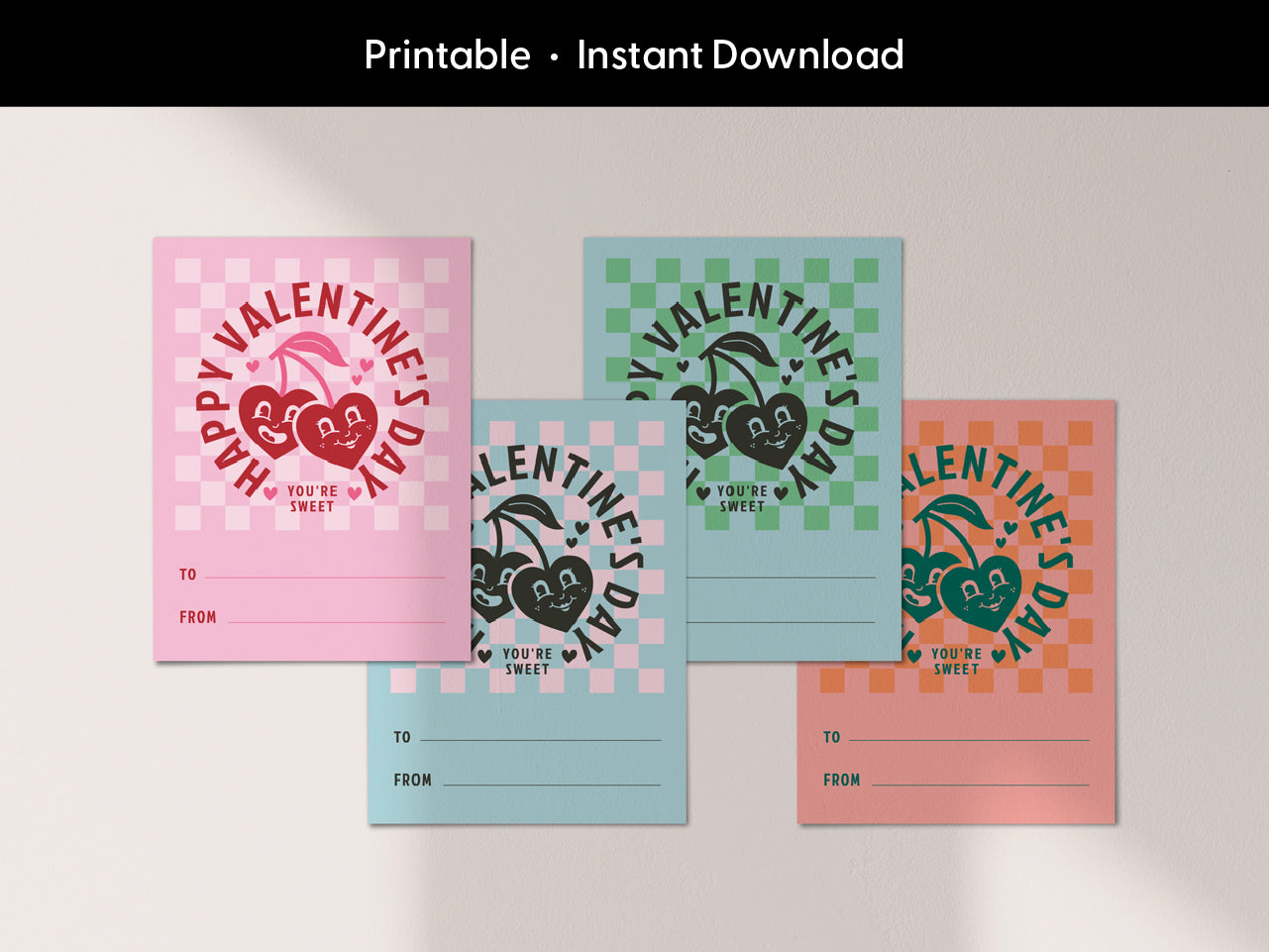 Four retro Valentines Day card printables displayed in different pastel colorways. Includes editable To and From fields and a vintage-inspired cherry design with a checkered background, perfect for personalized kids and adults Valentines Day notes.